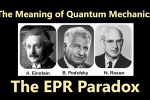 Photos of Einstein, Podolsky, and Rosen with “The EPR Paradox” text, illustrating quantum entanglement and the foundations of quantum mechanics.